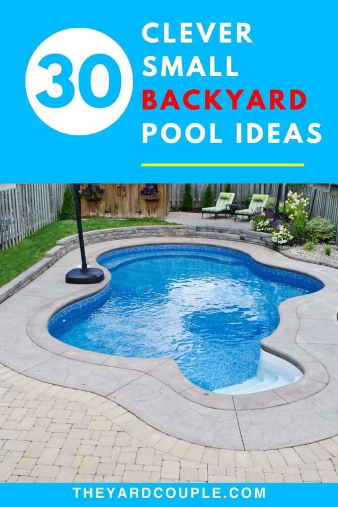 Small Backyard Pool Ideas